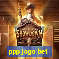 ppp jogo bet